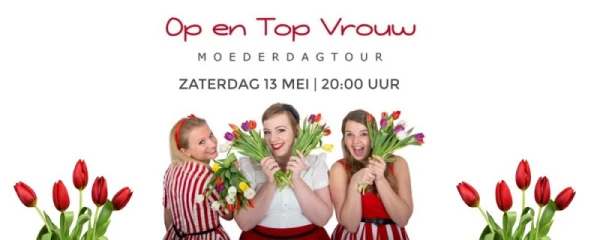 OP EN TOP VROUW MOEDERDAG TOUR